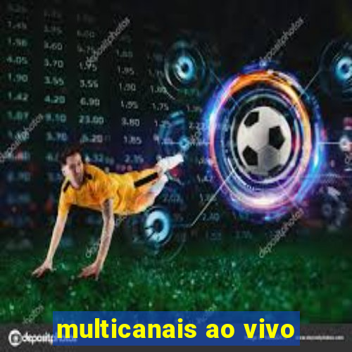 multicanais ao vivo